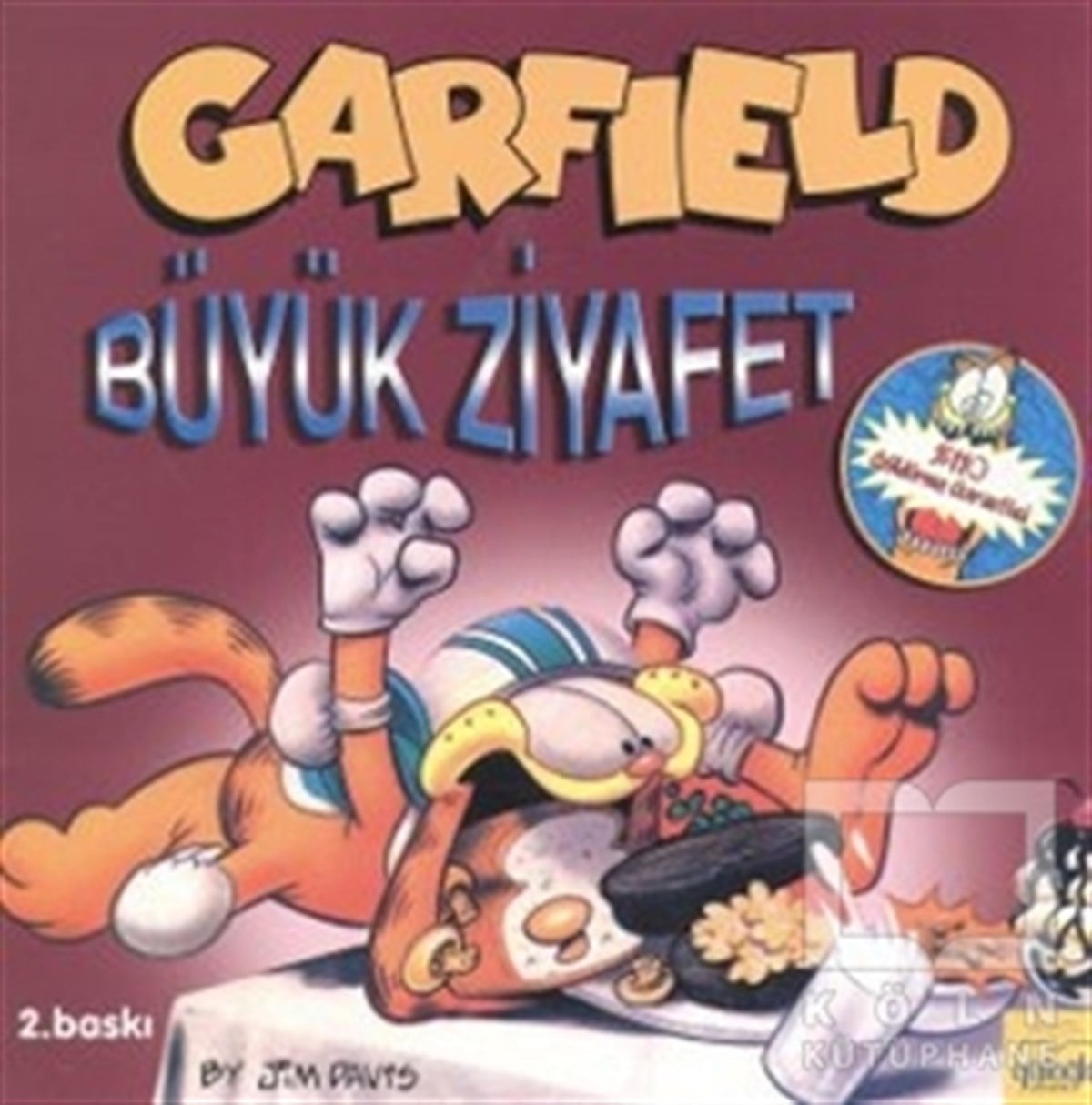 Scott NickelHikayelerGarfield Büyük Ziyafet