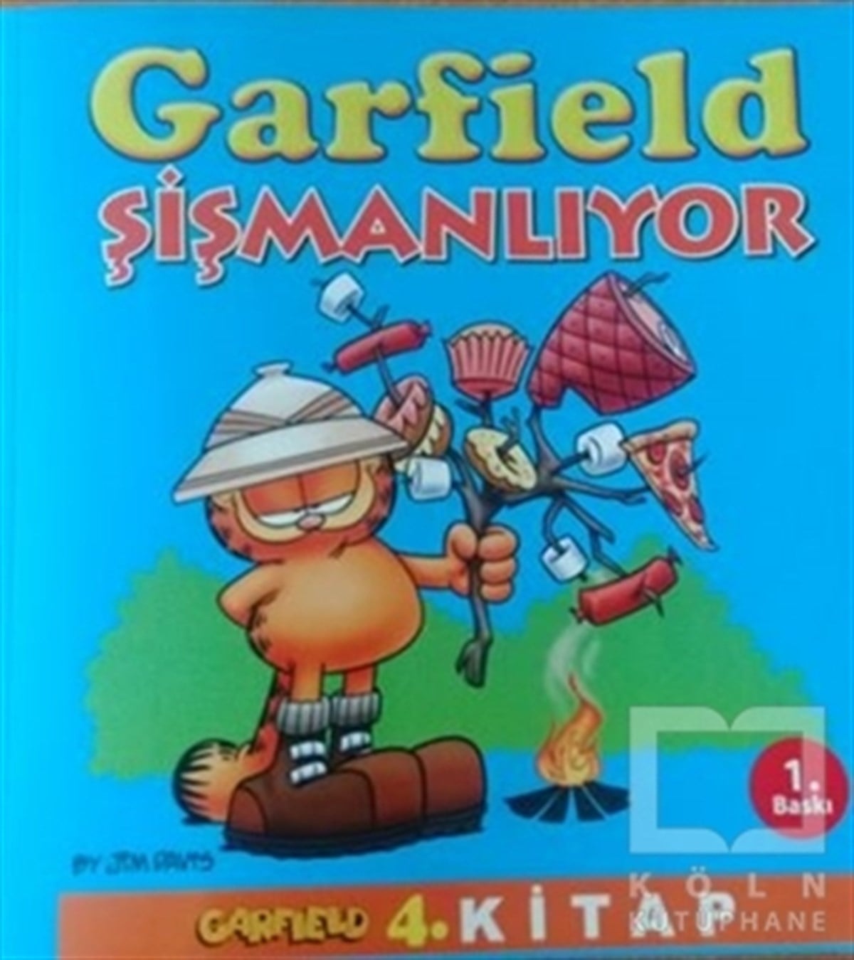 Jim DavisKarikatürGarfield Şişmanlıyor - 4.Kitap