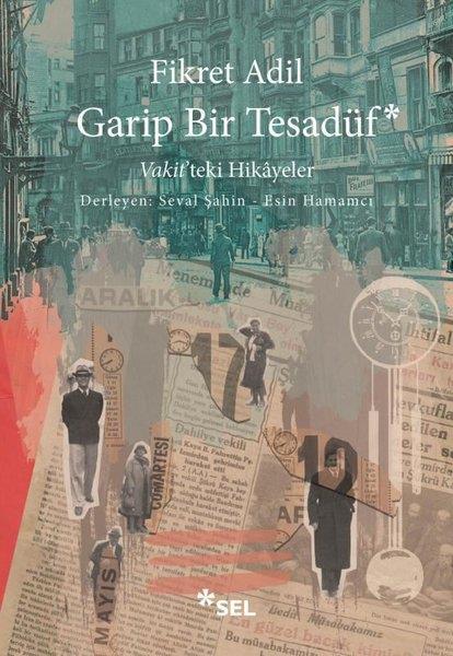 Fikret AdilTürk RomaniGarip Bir Tesadüf - Vakit'teki Hikayeler