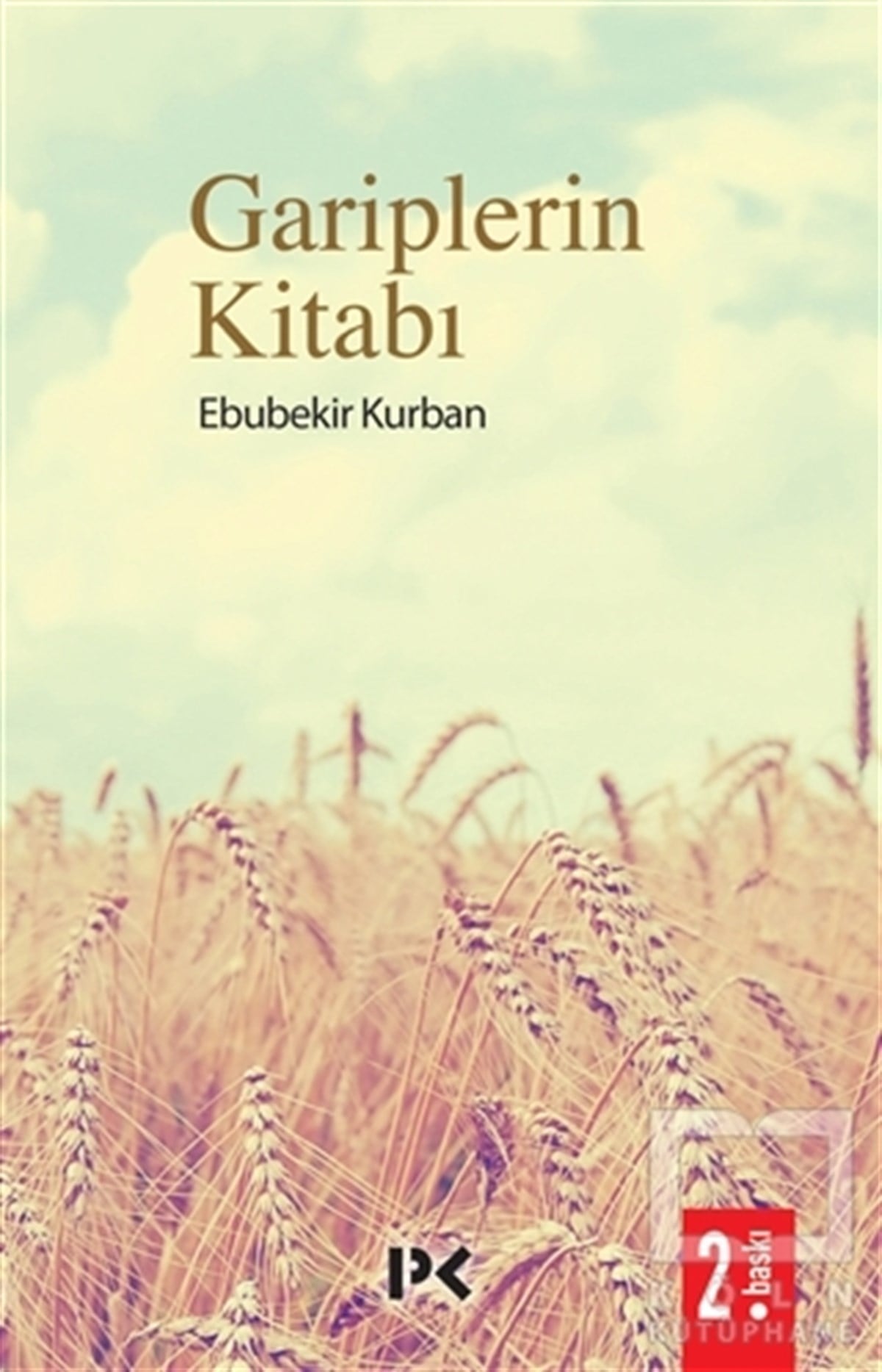 Ebubekir KurbanTürk EdebiyatıGariplerin Kitabı