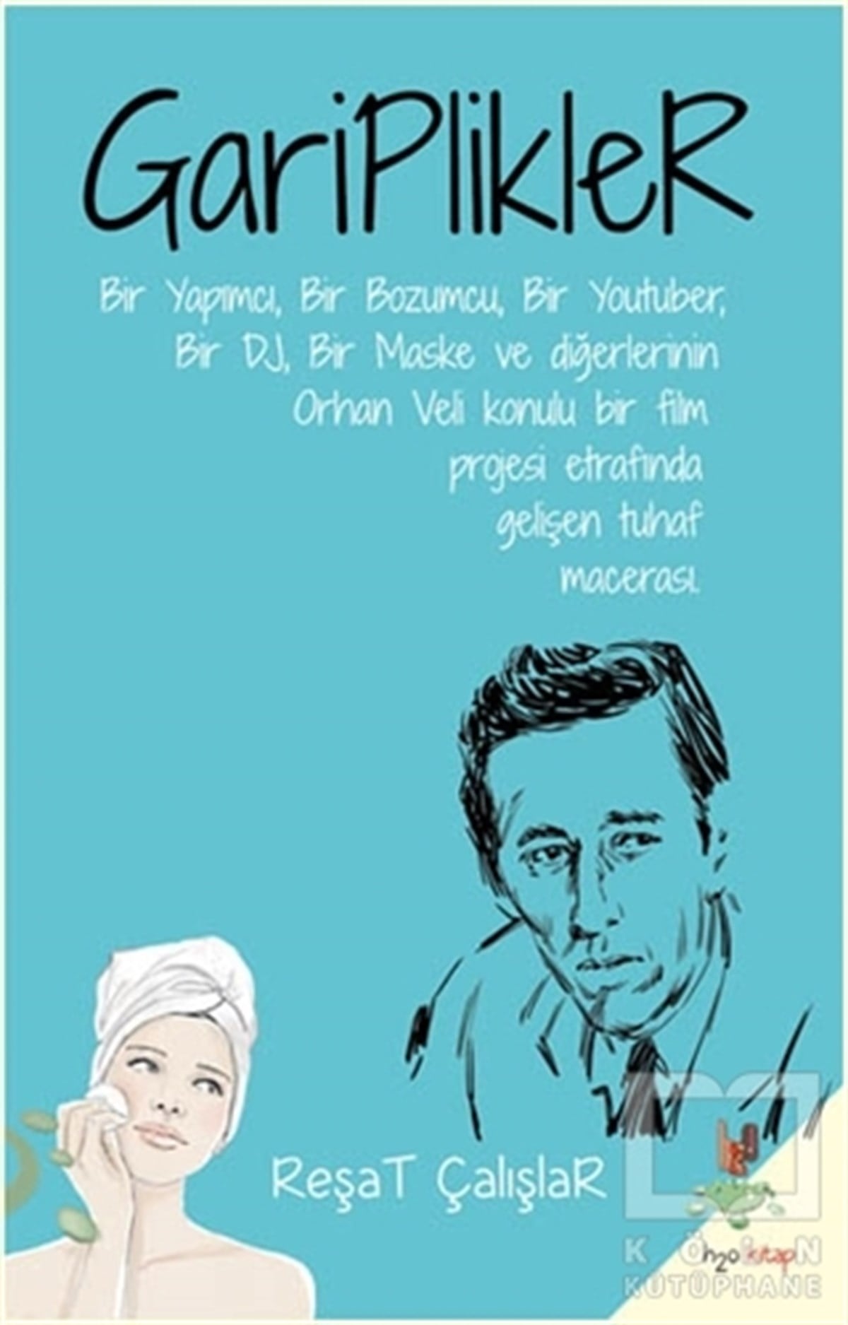 Reşat ÇalışlarRomanGariplikler