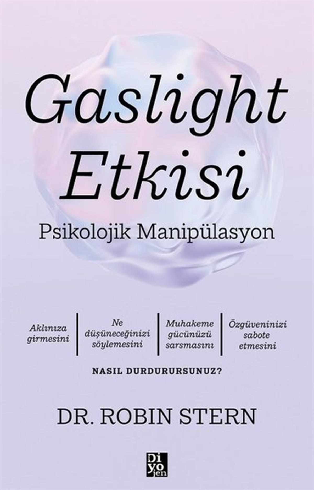Robin SternPsikoloji KitaplarıGaslight Etkisi - Psikolojik Manipülasyon