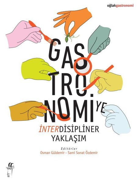 KolektifGastronomiGastronomiye İnterdisipliner Yaklaşım