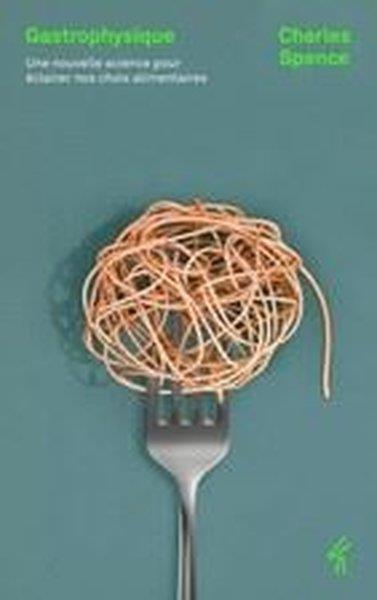 Charles SpenceFrenchGastrophysique