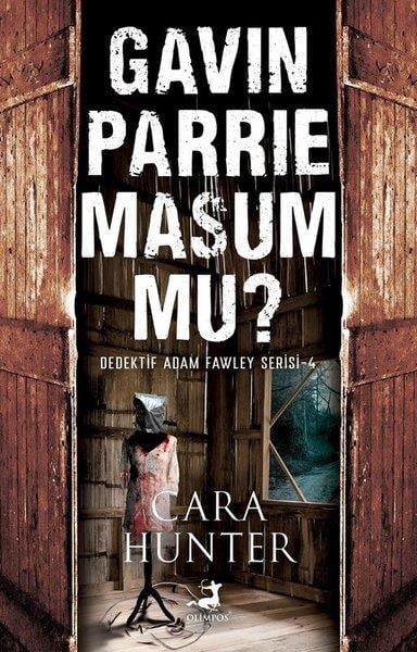 Cara HunterPolisiye Romanlar & Cinayet RomanlarıGavin Parrie Masum mu? Dedektif Adam Fawley Serisi 4