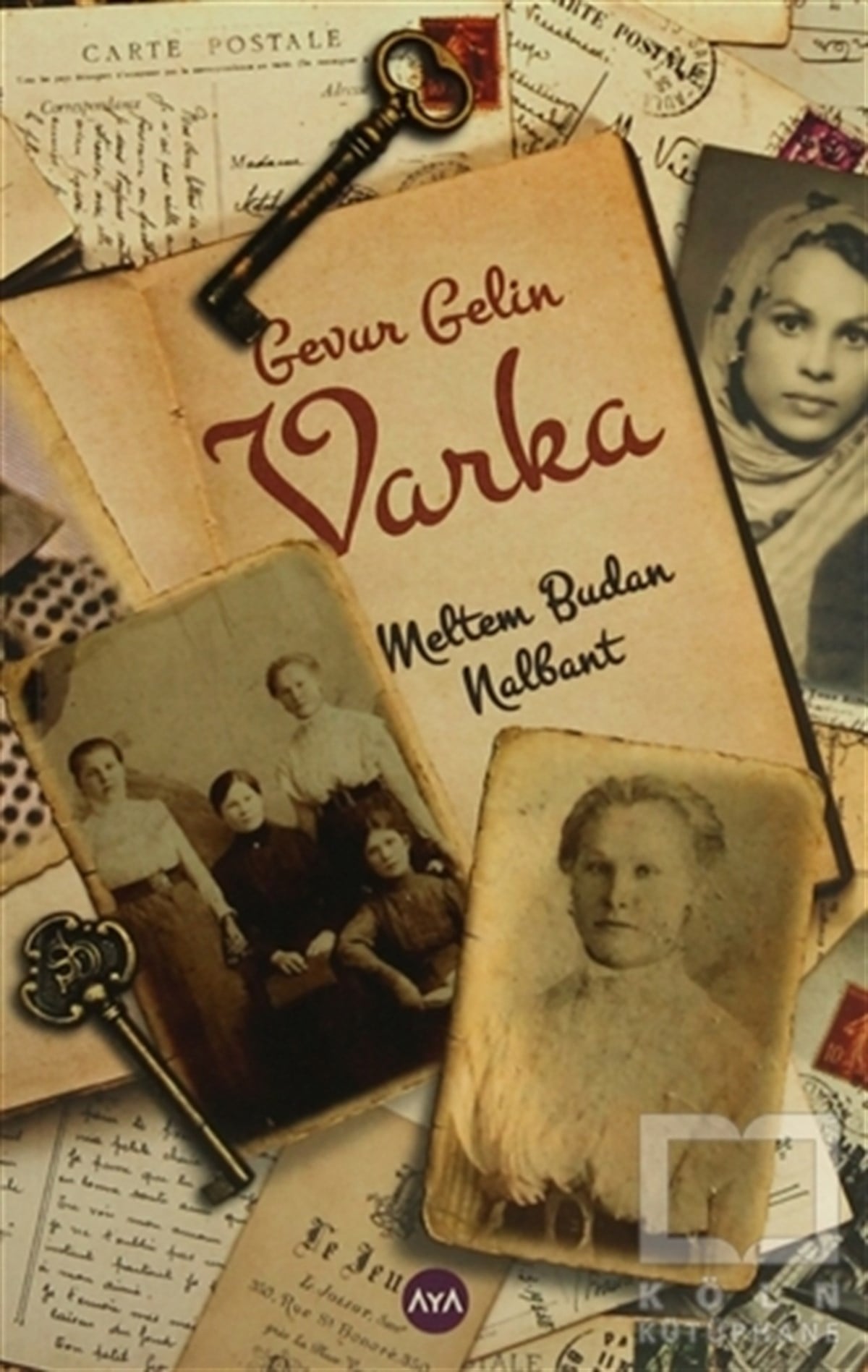 Meltem Budan NalbantAşkGavur Gelin Varka