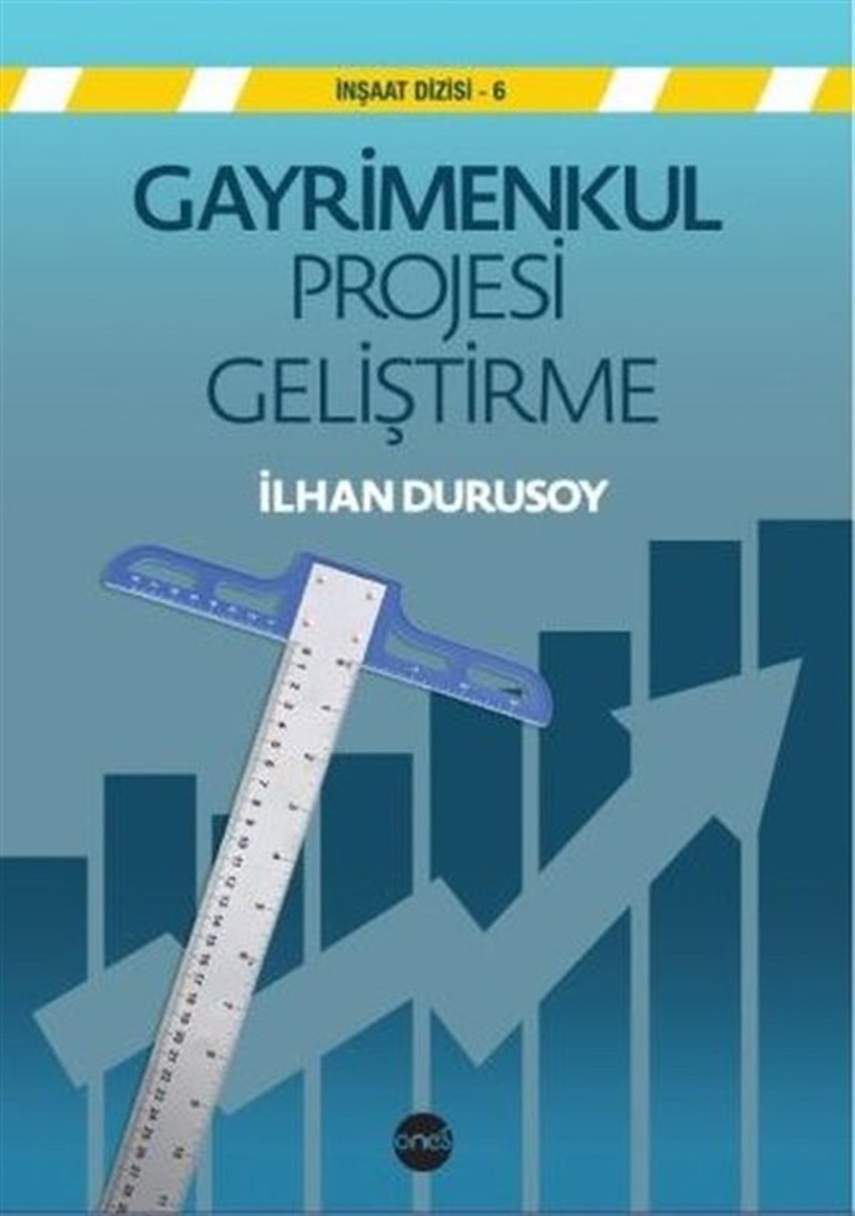 İlhan DurusoyPazarlama, Reklamcılık ve Satış KitaplarıGayrimenkul Projesi Geliştirme