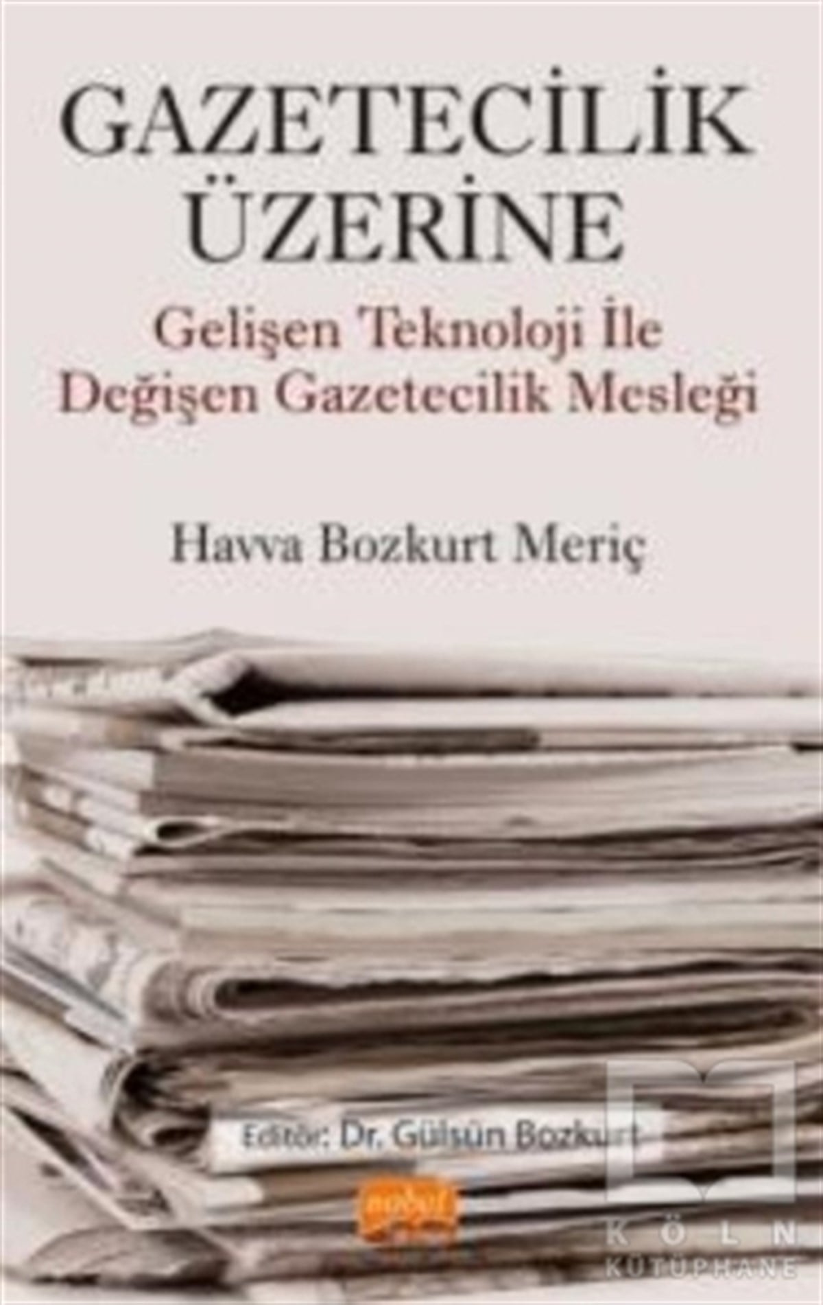 Havva Bozkurt Meriçİletişim KitaplarıGazetecilik Üzerine