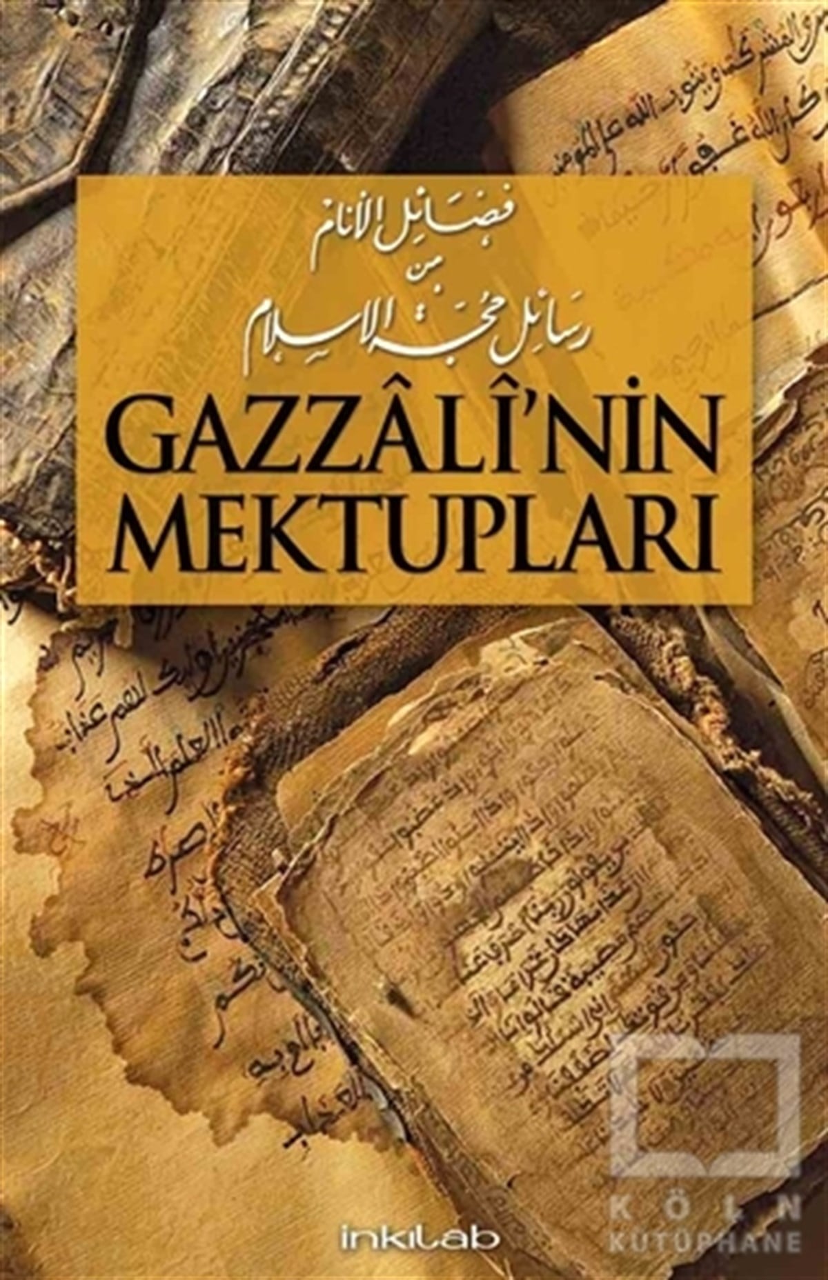 Şeyh Muhammed el-YakubiDiğerGazzali’nin Maktupları