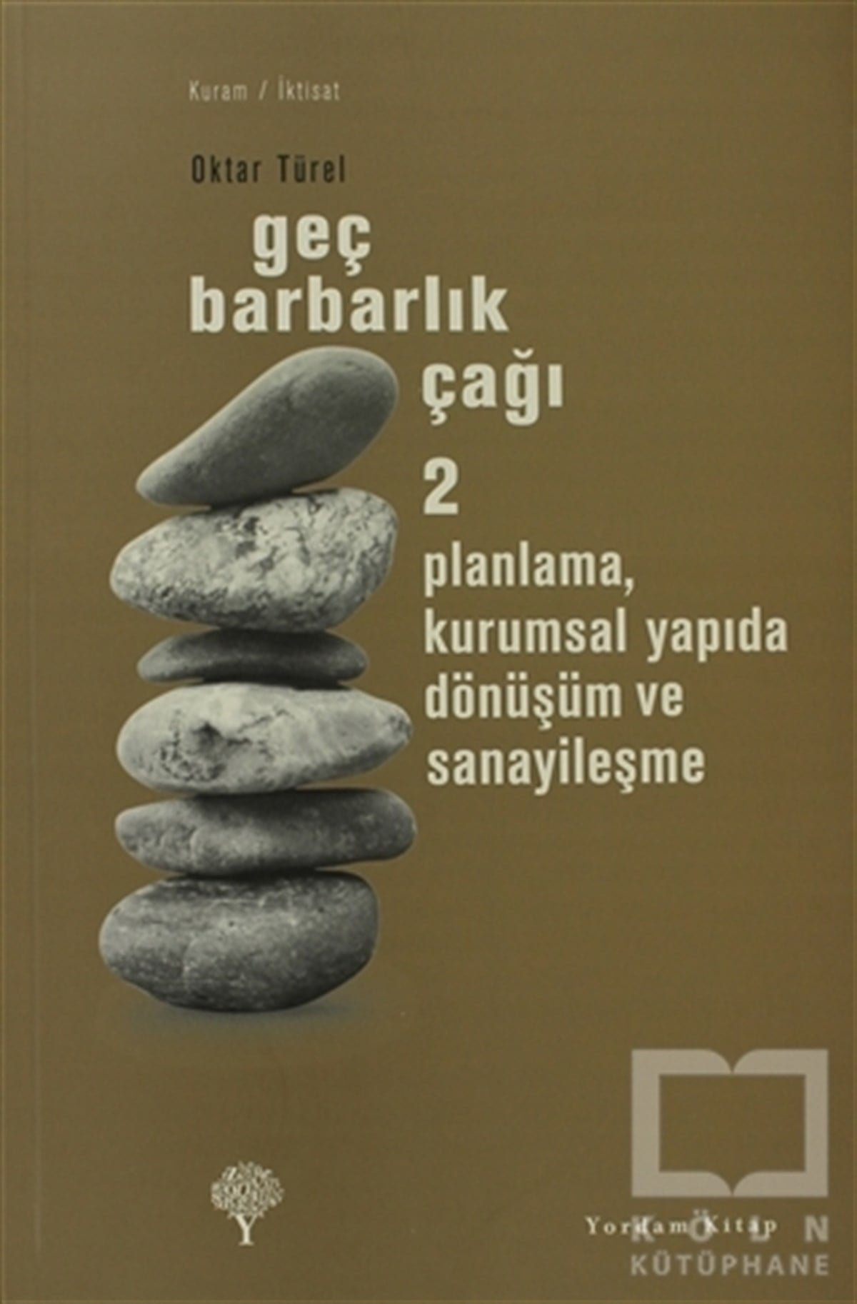 Oktar TürelDiğerGeç Barbarlık Çağı 2