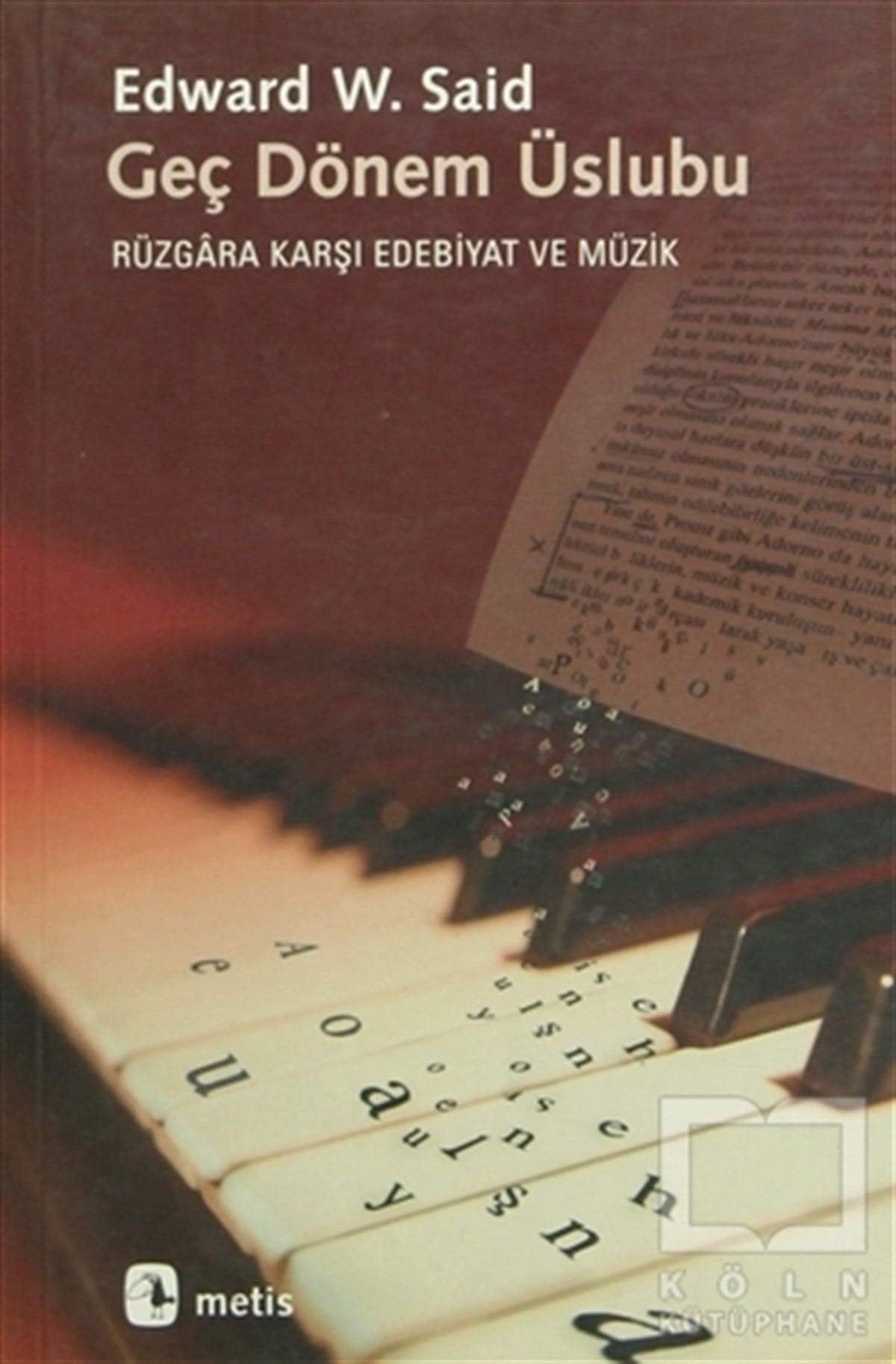 Edward W. SaidGenel Kavramlar, Kuram ve TarihçeGeç Dönem Üslubu