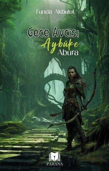 Funda AkbulutFantastik / Bilim KurguGece Avcısı Aybüke 2 - Abura