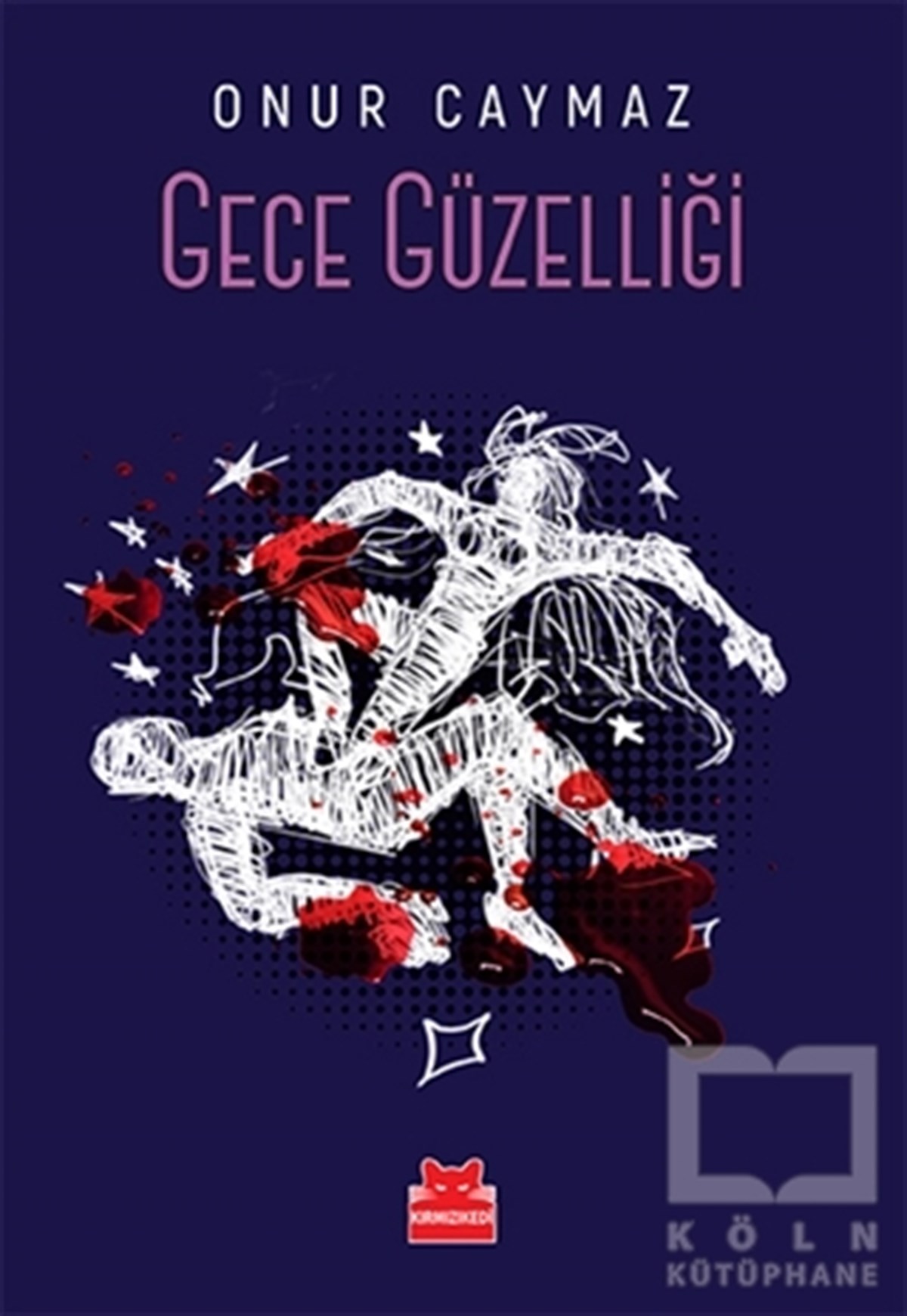 Onur CaymazÖyküGece Güzelliği
