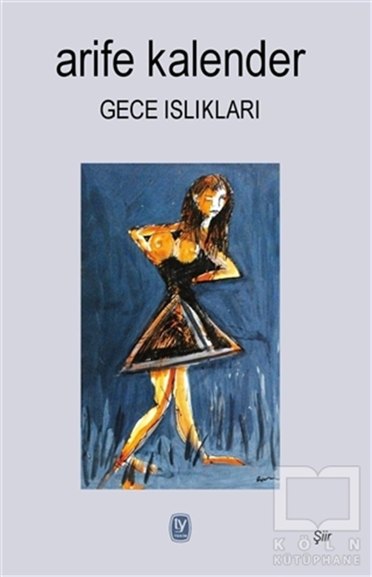 Arife KalenderRomanGece Islıkları
