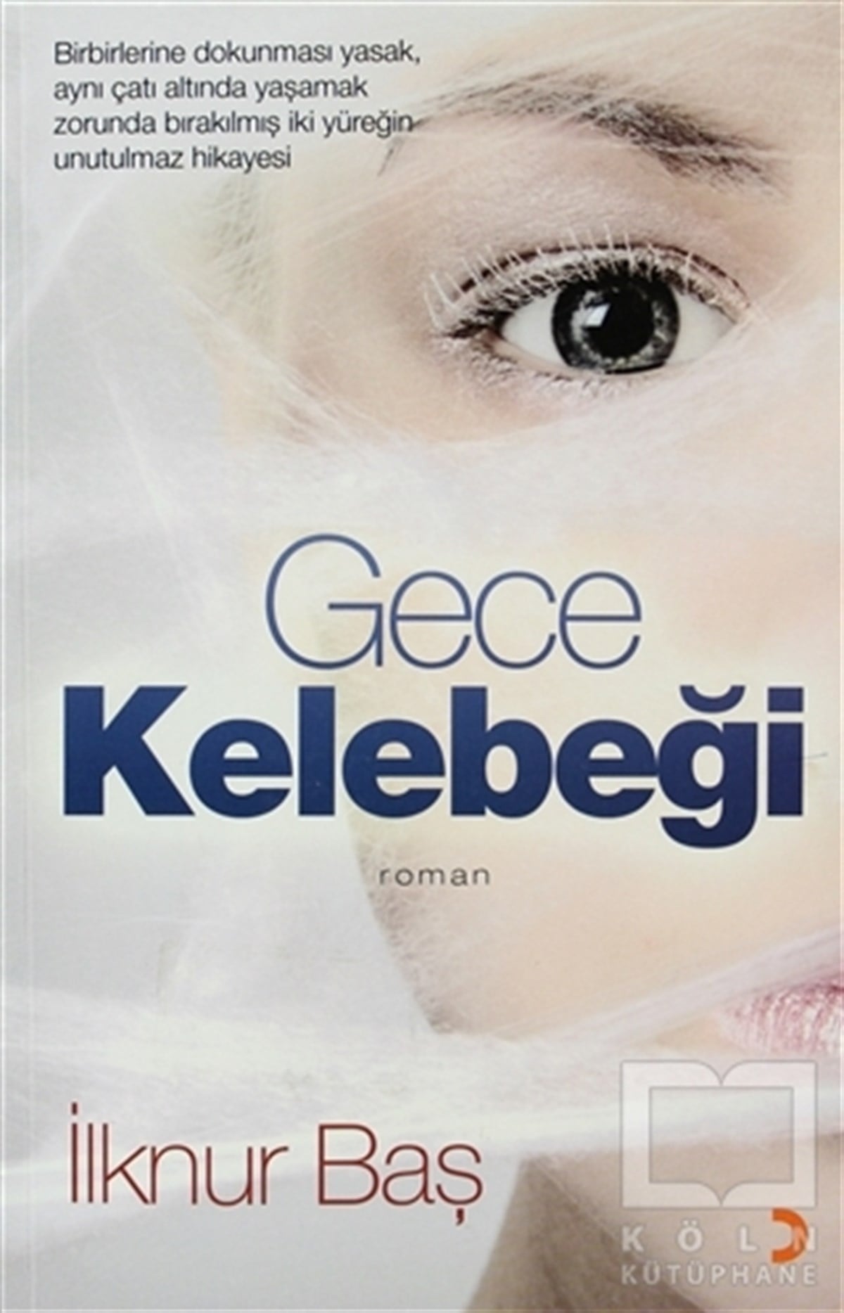 İlknur BaşAşkGece Kelebeği