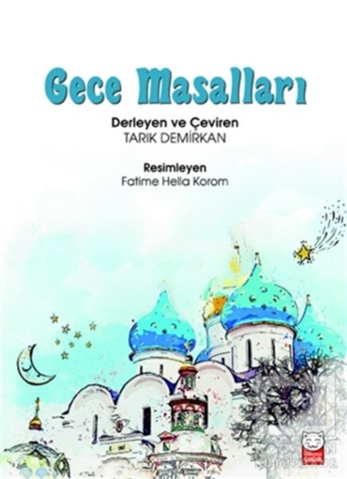 Tarık DemirkanÇocuk Masal KitaplarıGece Masalları