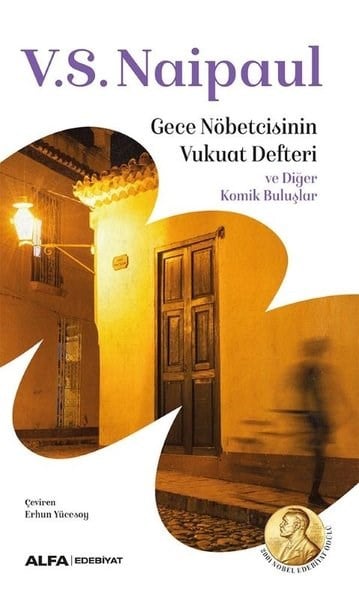 V.S. NaipaulDünya RomanGece Nöbetçisinin Vukuat Defteri ve Diğer Komik Buluşlar