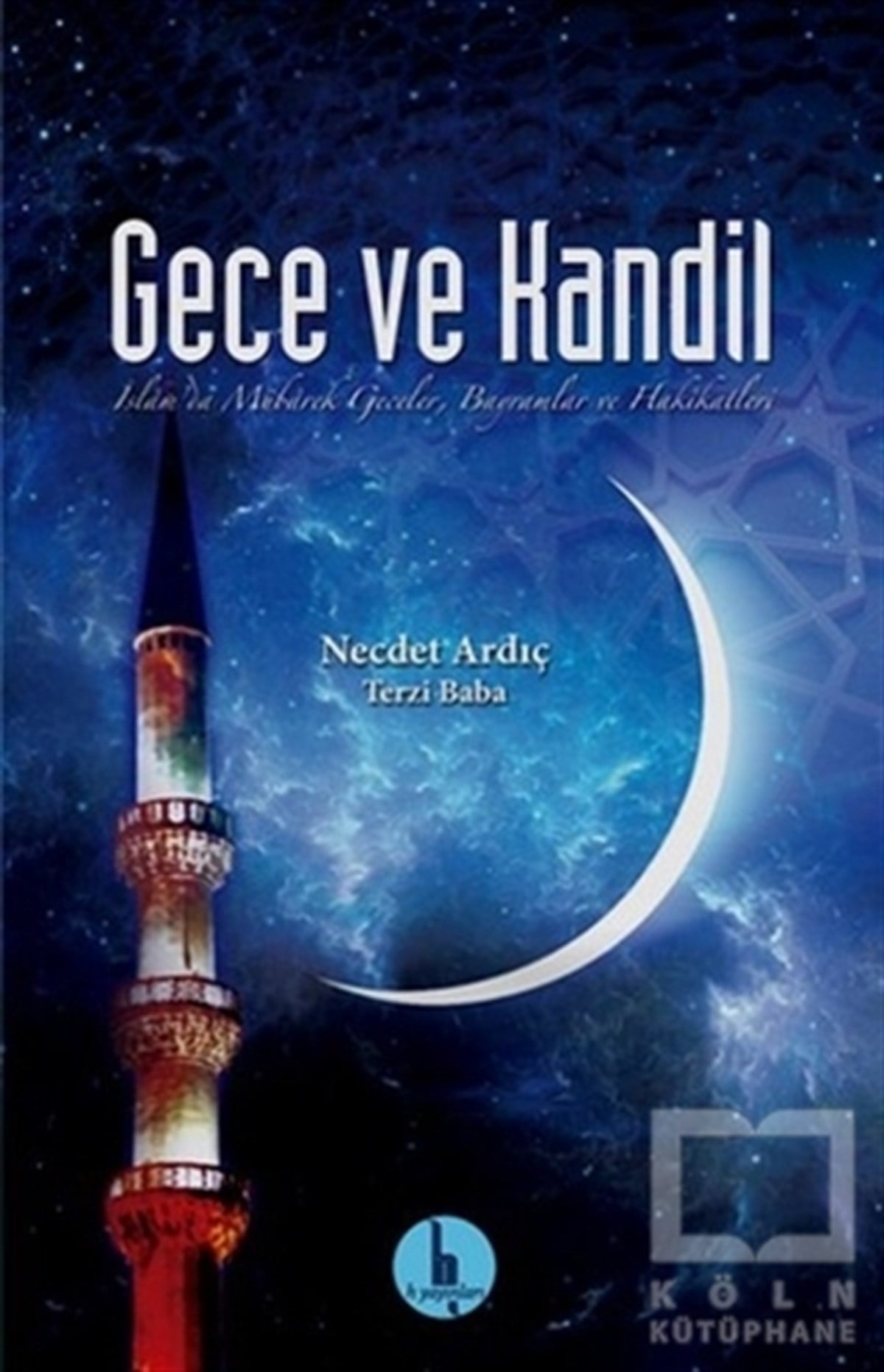 Necdet ArdıçMüslümanlıkGece ve Kandil