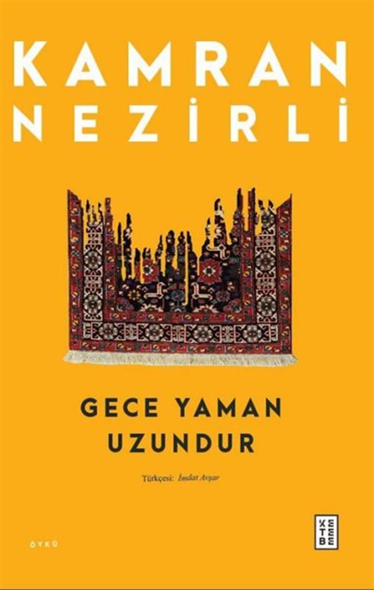 Kamran NezirliDünya RomanGece Yaman Uzundur