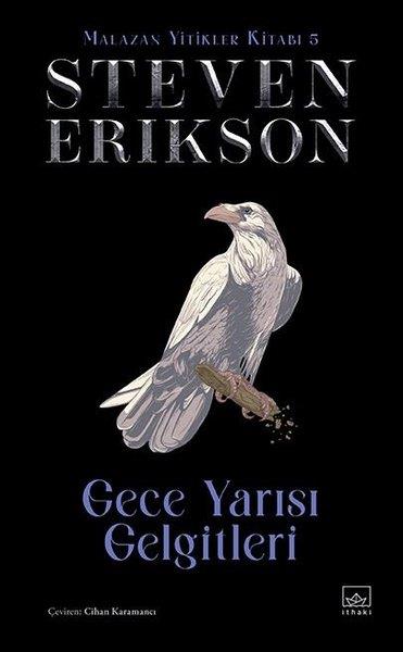 Steven EriksonFantastik Kitaplar & Fantastik RomanlarGece Yarısı Gelgitleri - Malazan Yitikler Kitabı 5