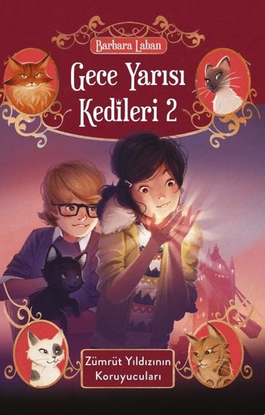 Barbara LabanFantastik / Bilim KurguGece Yarısı Kedileri 2 - Zümrüt Yıldızının Koruyucuları
