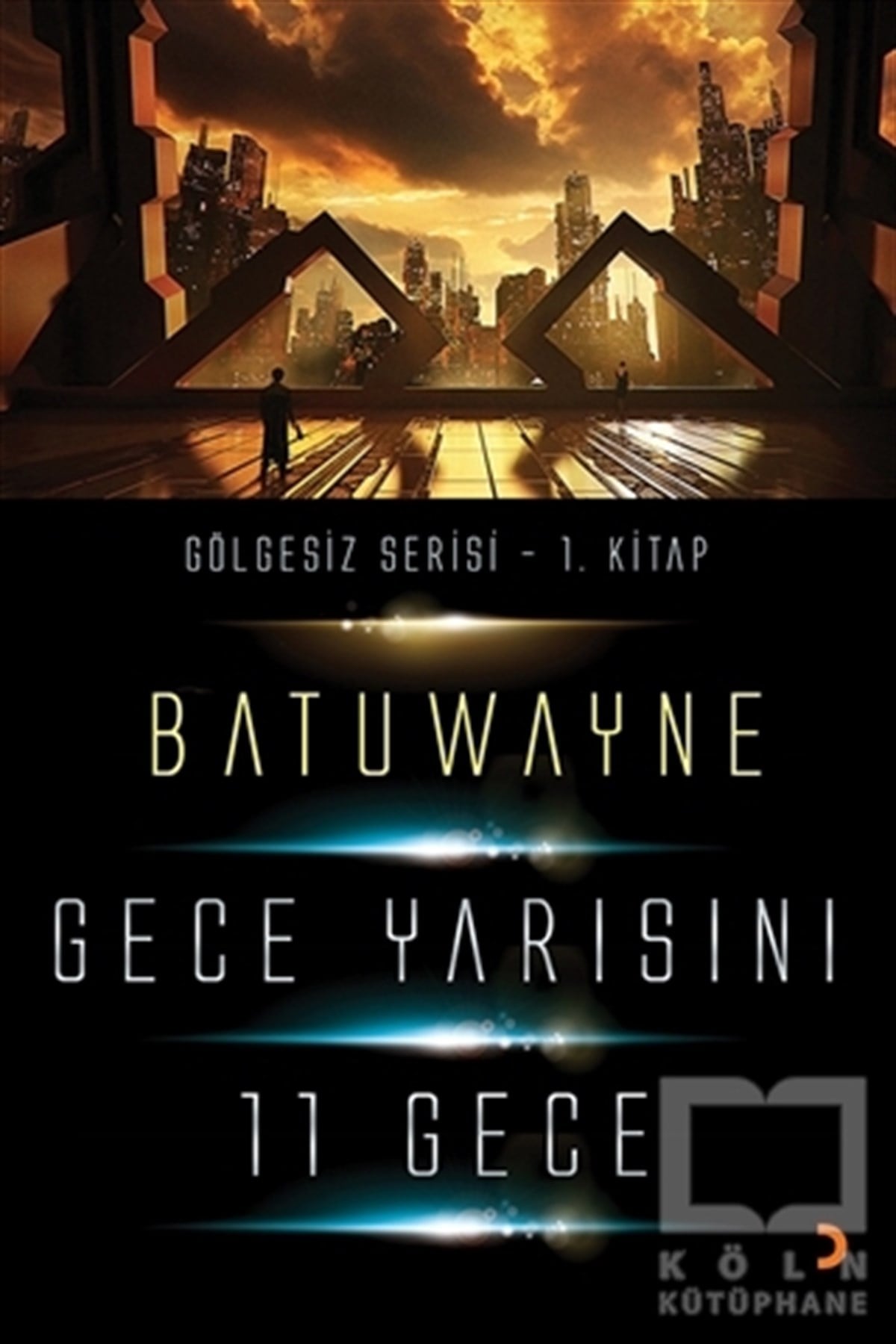 BatuwayneRomanGece Yarısını 11 Geçe