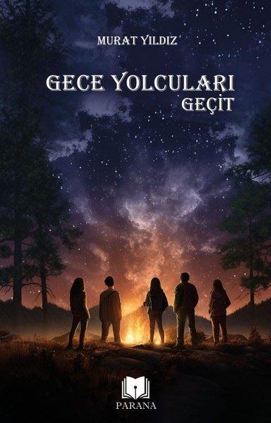 Murat YıldızFantastik Kitaplar & Fantastik RomanlarGece Yolcuları - Geçit