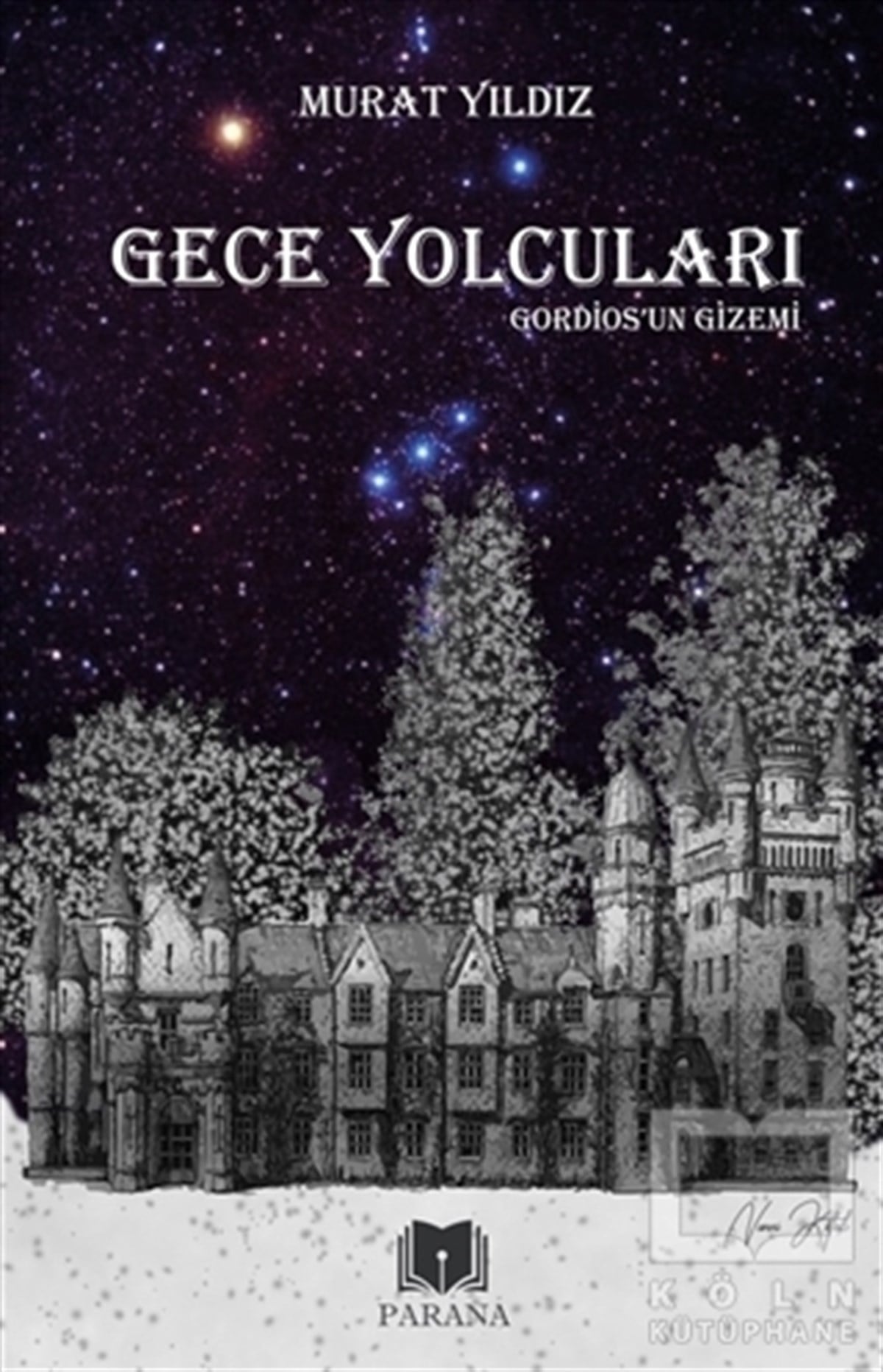 Murat YıldızTürkçe RomanlarGece Yolcuları