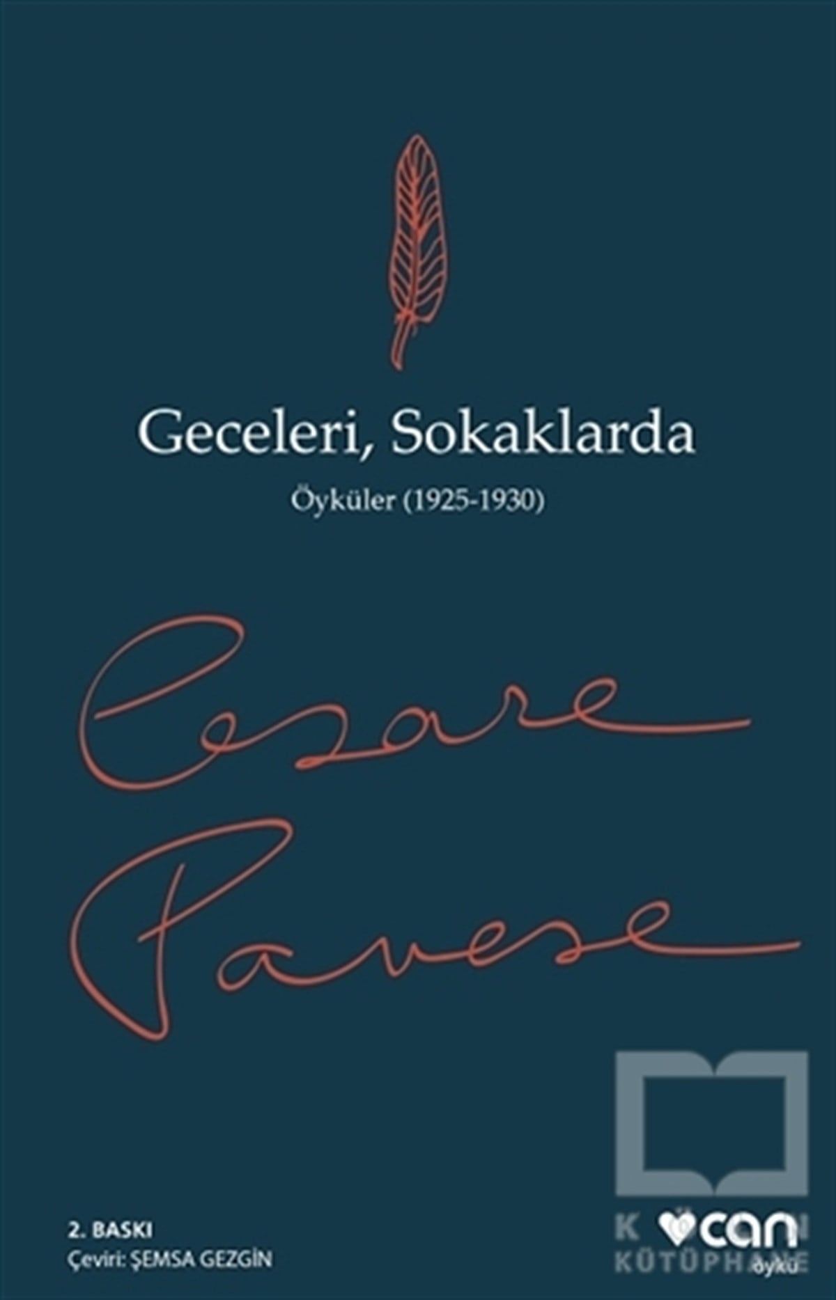 Cesare PaveseHikaye (Öykü) KitaplarıGeceleri, Sokaklarda