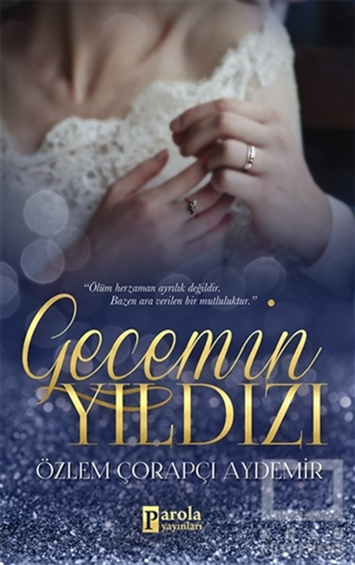 Özlem Çorapçı AydemirRomanGecemin Yıldızı