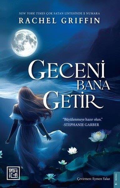 Rachel GriffinFantastik Kitaplar & Fantastik RomanlarGeceni Bana Getir