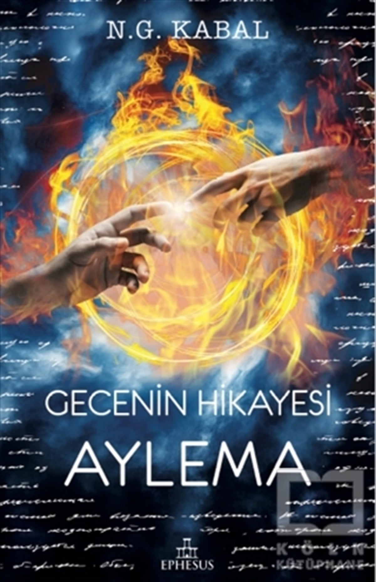 N. G. KabalTürkçe RomanlarGecenin Hikayesi - Aylema