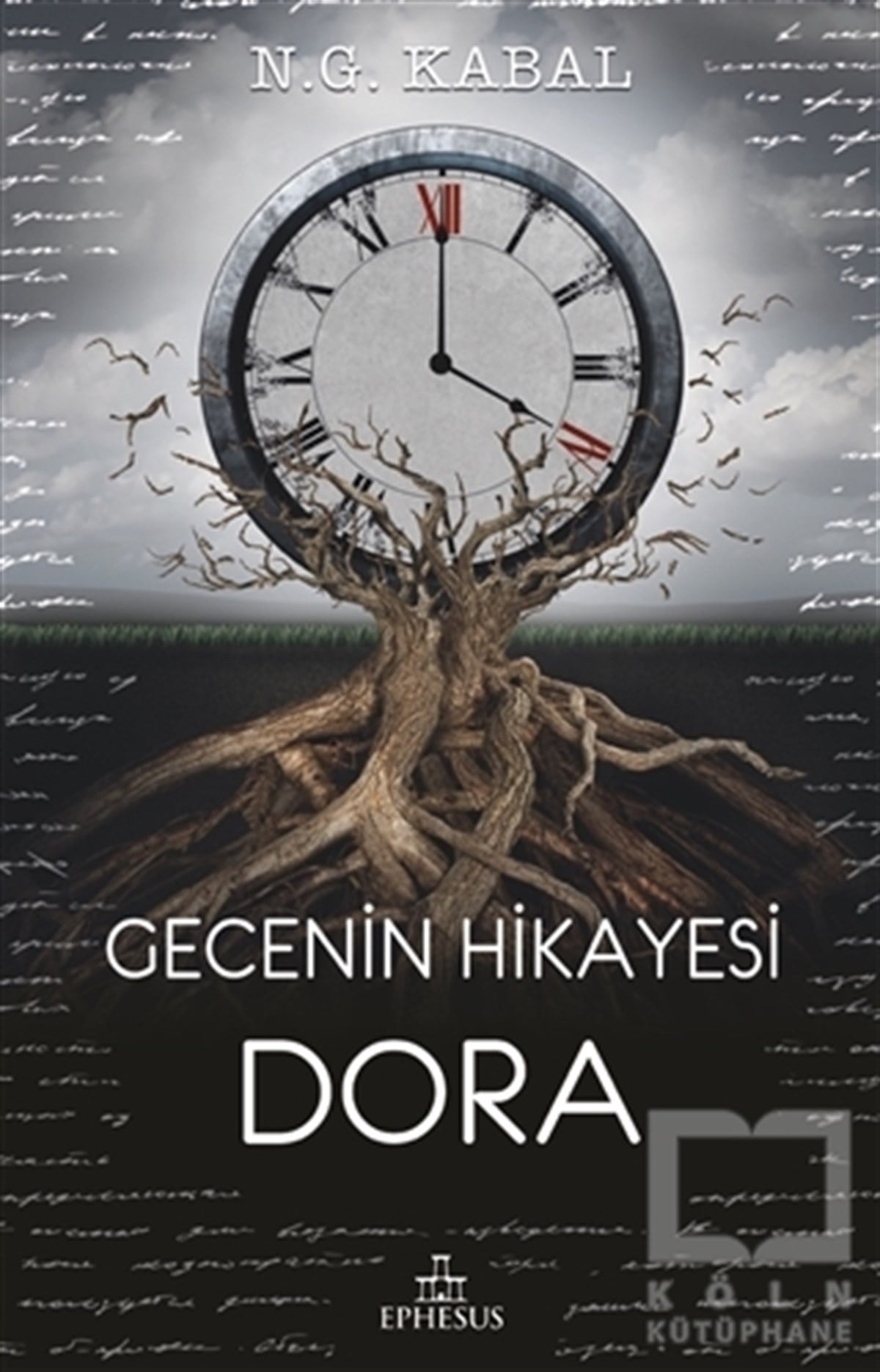 N. G. KabalTürkçe RomanlarGecenin Hikayesi - Dora