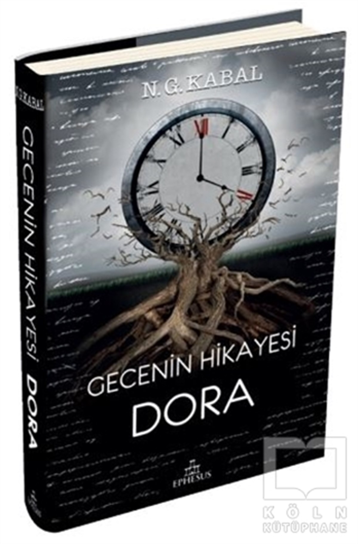 N. G. KabalFantastik Kitaplar & Fantastik RomanlarGecenin Hikayesi Dora
