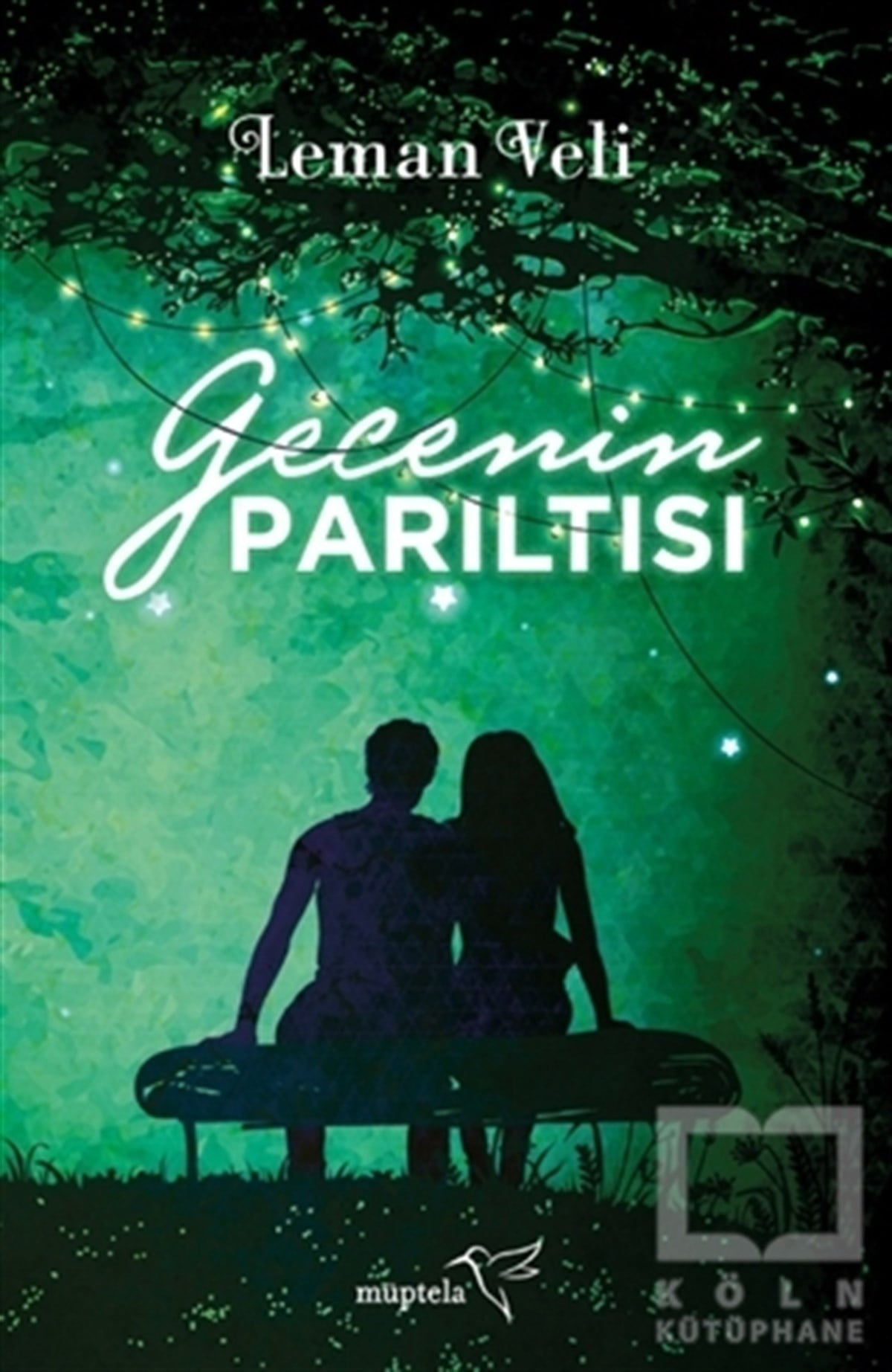Leman VeliRomanGecenin Parıltısı