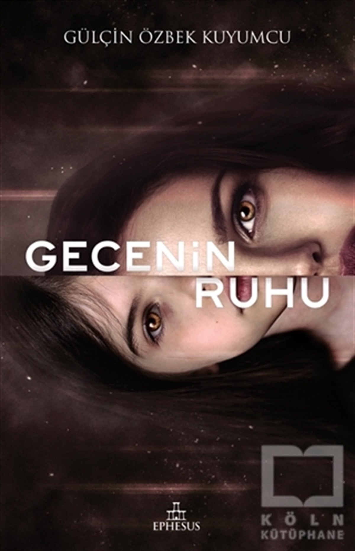 Gülçin Özbek KuyumcuTürkçe RomanlarGecenin Ruhu
