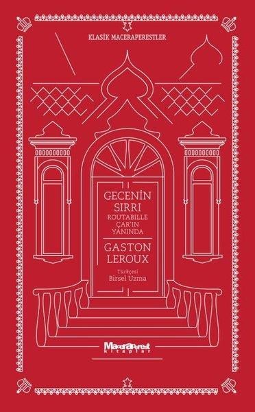 Gaston LerouxDünya RomanGecenin Sırrı