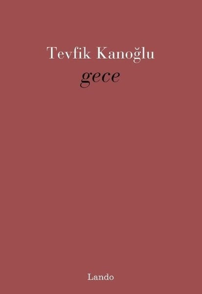 Tevfik KanoğluTürk ŞiiriGece