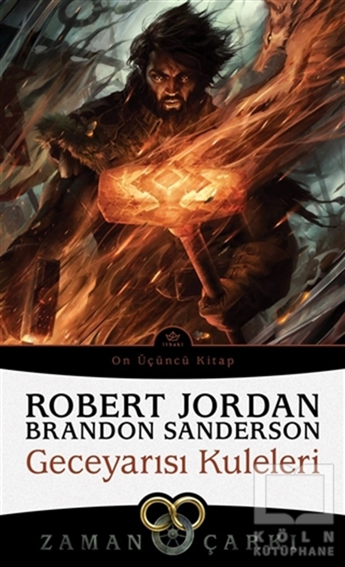 Robert JordanFantastik Kitaplar & Fantastik RomanlarGeceyarısı Kuleleri - Zaman Çarkı On Üçüncü Kitap