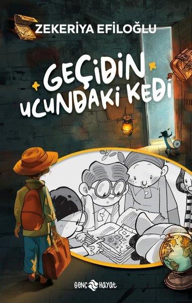Zekeriya AltuntaşÇocuk Gençlik RomanlarıGeçidin Ucundaki Kedi