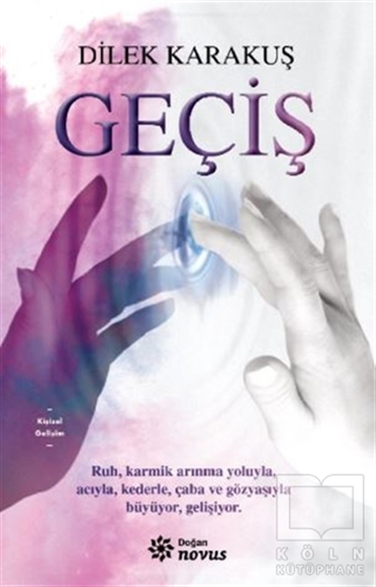 Dilek KarakuşKişisel Gelişim KitaplarıGeçiş