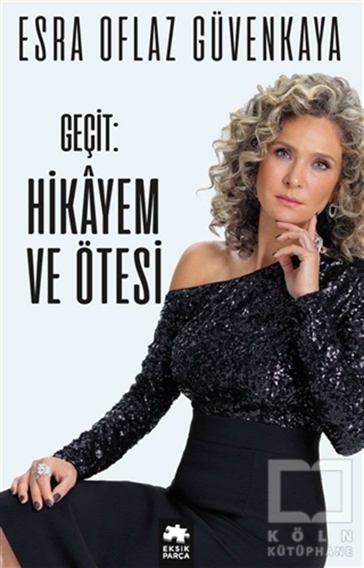 Esra Oflaz GüvenkayaDenemeGeçit: Hikayem ve Ötesi