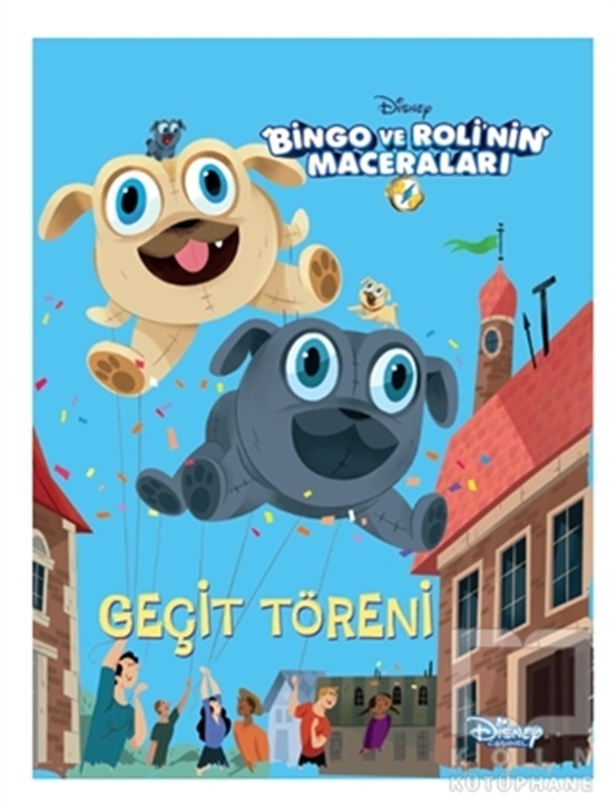 KolektifÇocuk Hikaye KitaplarıGeçit Töreni - Bingo ve Roli'nin Maceraları