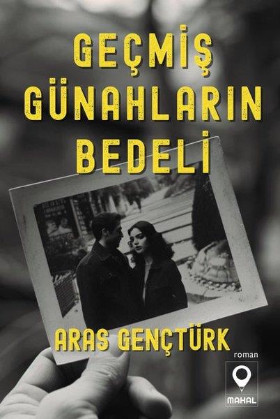 Aras GençtürkTürk RomaniGeçmiş Günahların Bedeli
