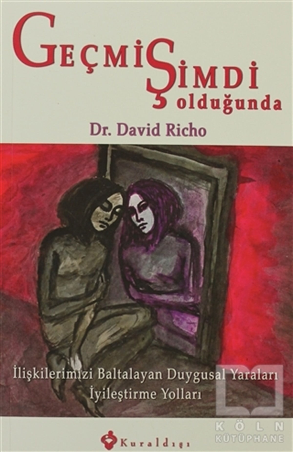 David RichoDiğerGeçmiş Şimdi Olduğunda