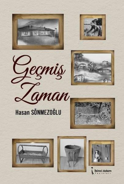 Hasan SönmezoğluHikaye (Öykü) KitaplarıGeçmiş Zaman