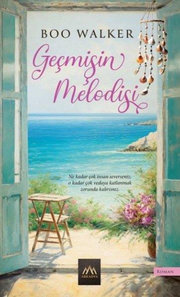 Boo WalkerDünya RomanGeçmişin Melodisi