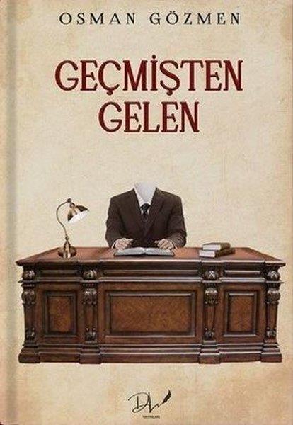 Osman GözmenTürkiye RomanGeçmişten Gelen