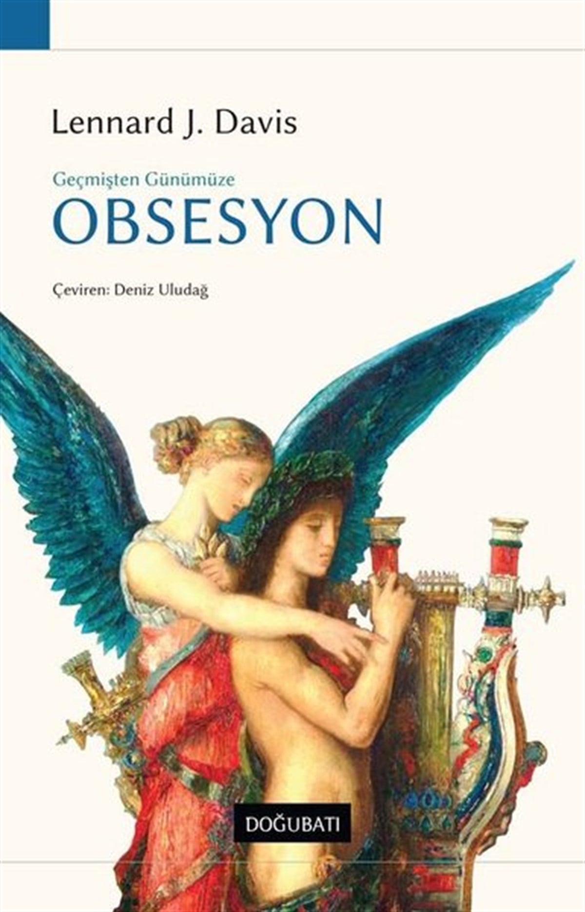 Lennard J. DavisPsikoloji BilimiGeçmişten Günümüze Obsesyon
