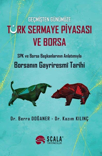 Berra DoğanerBorsaGeçmişten Günümüze Türk Sermaye Piyasası ve Borsa